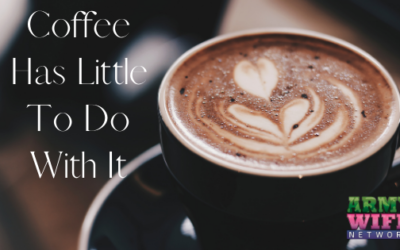 Coffee Has Little To Do With It