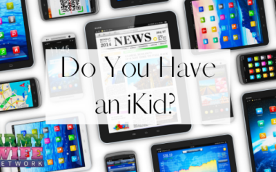 Do You Have an iKid?