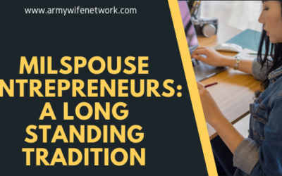 Milspouse Entrepreneurs: A Long Standing Tradition