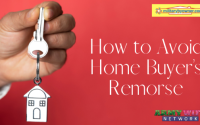 How to Avoid Home Buyer’s Remorse