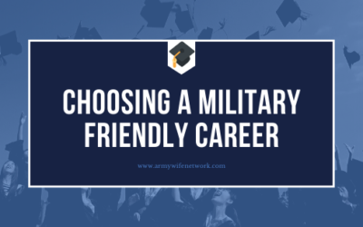 Choosing a Military Friendly Career