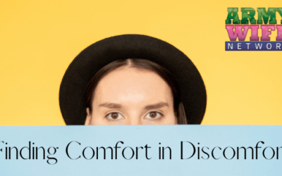 Finding Comfort in Discomfort