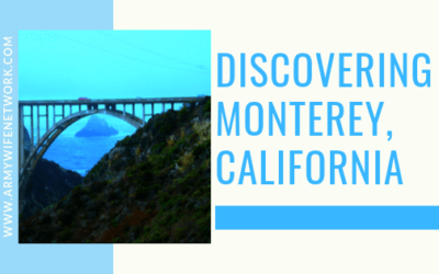 Discovering Monterey, California