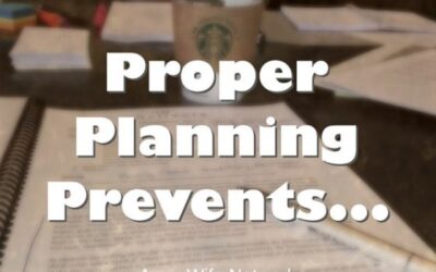 Proper Planning Prevents…