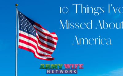 10 Things I’ve Missed About America