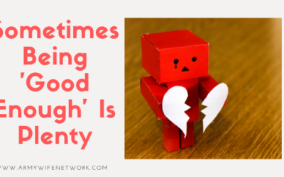 Sometimes Being “Good Enough” Is Plenty