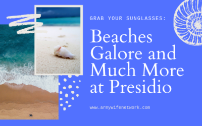 Beaches Galore at Presidio