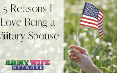 5 Reasons I Love Being a Military Spouse