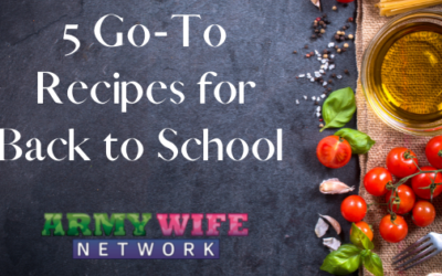 5 Go-To Recipes for Back to School