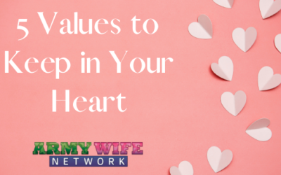 5 Values to Keep in Your Heart