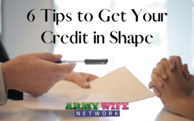 6 Tips to Get Your Credit in Shape