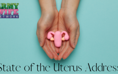 State of the Uterus Address