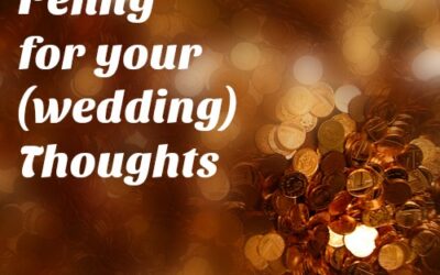 Penny for Your (Wedding) Thoughts