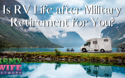 Is RV Life after Military Retirement for You?