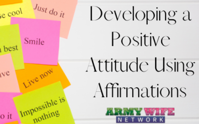 Developing a Positive Attitude Using Affirmations