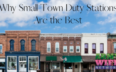 Why Small Town Duty Stations Are the Best