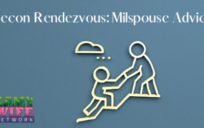 Recon Rendezvous: Milspouse Advice