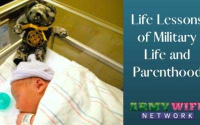 Life Lessons of Military Life and Parenthood