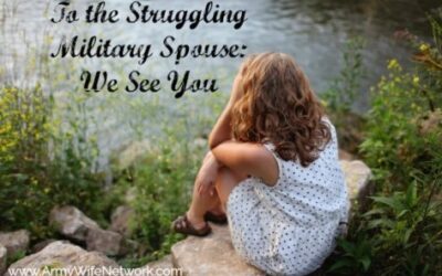 To the Struggling Military Spouse: We See You