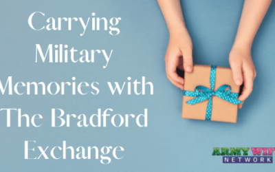Carrying Military Memories with The Bradford Exchange