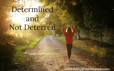 Determined, Not Deterred
