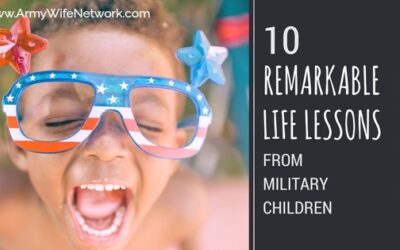 10 Remarkable Lessons from Military Children
