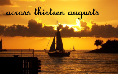 Across 13 Augusts