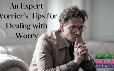An Expert Worrier’s Tips for Dealing with Worry
