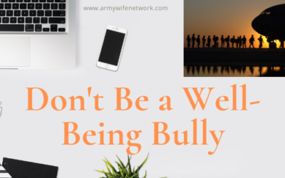 Don’t Be a Well-Being Bully