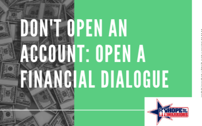 Don’t Open an Account: Open a Financial Dialogue