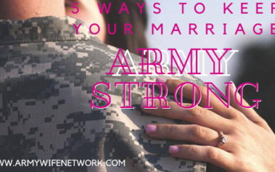 5 Ways To Keep Your Marriage Army Strong