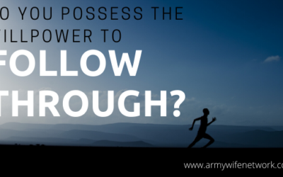Do You Possess the Willpower to Follow Through?