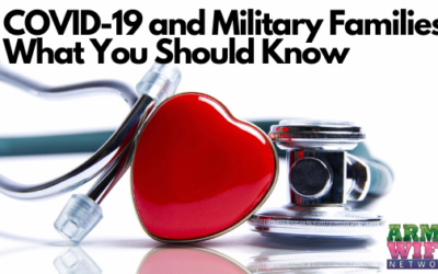 COVID-19 and Military Families: What You Should Know