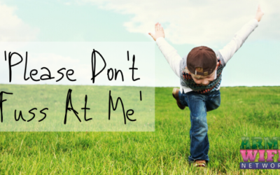 Please Don’t Fuss At Me