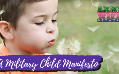 A Military Child Manifesto