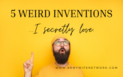 5 Weird Inventions I Secretly Love