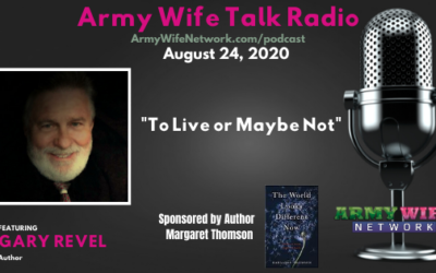 AWTR Show #760: “To Live or Maybe Not” Featuring Gary Revel