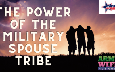 The Power of the Military Spouse Tribe
