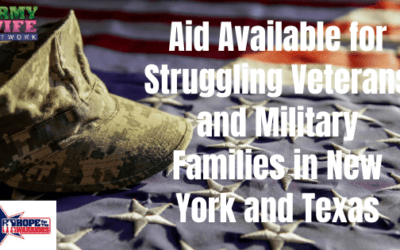 Aid Available for Struggling Veterans and Military Families in New York and Texas