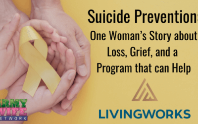 Suicide Prevention: One Woman’s Story about Loss, Grief, and a Program that can Help