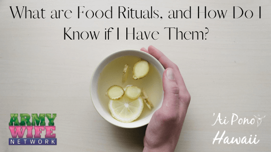 What-are-Food-Rituals-and-How-Do-I-Know-if-I-Have-Them