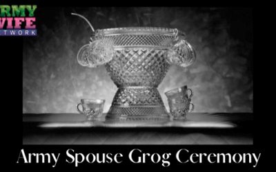Army Spouse Grog Ceremony