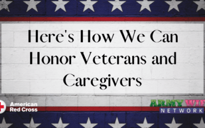 Here’s How We Can Honor Veterans and Caregivers
