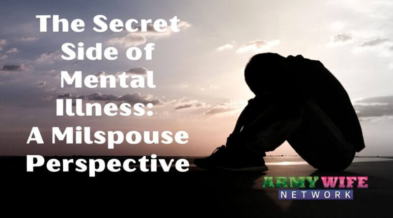 The-Secret-Side-of-Mental-Illness-A-Milspouse-Perspective-1-800×445