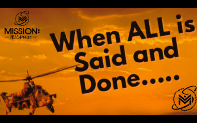 When All is Said and Done…
