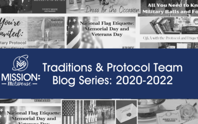 Traditions & Protocol Team Blog Series: 2020-2022 