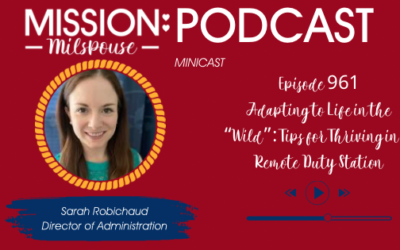 MMP Show #963 Tips to Thriving in a Remote Duty Station