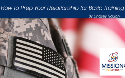 How to Prep your Relationship for Basic Training