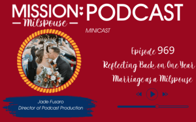 MMP Show #969: Reflecting Back on One Year of Marriage as a Milspouse