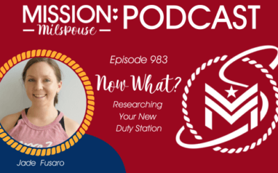 MMP #983: Now What? Researching Your New Duty Station